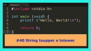 Tutorial de C 40  String toupper e tolower [upl. by Annaeoj]