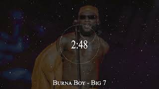 Burna Boy  Big 7 [upl. by Herzel819]