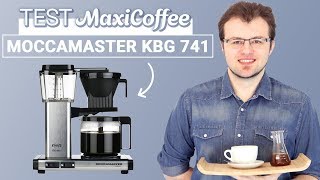 Moccamaster KBG 741  Cafetière filtre  Le Test MaxiCoffee [upl. by Riay]