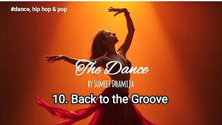 10 Back to the Groove l New Release l New Album The Dance l club danceable albumthedance [upl. by Dorree207]