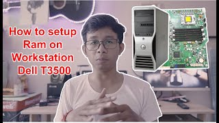 How to setup Ram on Workstation Dell T3500 [upl. by Yramliw]