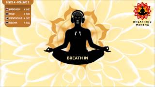 Guided Breathing Mantra 4  4  4  4 Pranayama Yoga Breathing Exercise Level 4  Volume 1 [upl. by Lamak]