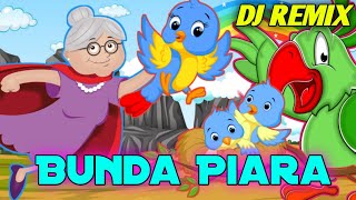 BUNDA PIARA  LAGU ANAK TERBARU VERSI DJ REMIX 2024 [upl. by Alexi]