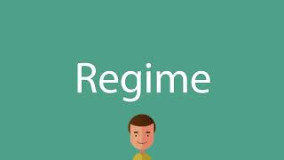 Regime pronunciation [upl. by Dacey388]