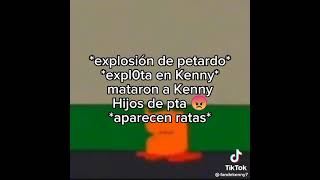 mataron a kenny [upl. by Orlene]