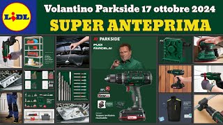 volantino Lidl Parkside Fai Da Te 17 ottobre 2024 ✅ Parkside performance parkside lidl faidate [upl. by Blakeley]