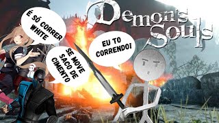 White Em Demons Souls De Volta A Tristeza Absoluta  EP 06 [upl. by Marcelia]