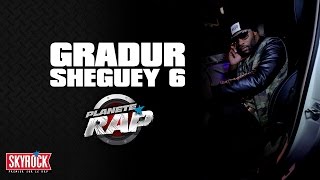 Gradur quotSheguey 6quot en live PlanèteRap [upl. by Folly188]