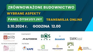 Zrównoważone Budownictwo  panel dyskusyjny [upl. by Aitnwahs]