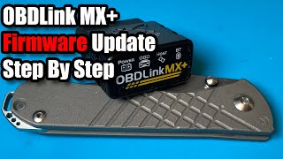 OBDLink MX Firmware Update Step By Step [upl. by Radu]