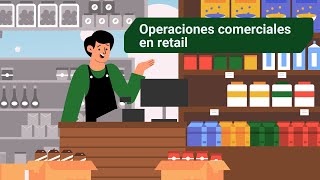 Operaciones comerciales en retail [upl. by Anotyal]