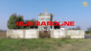 Bombardone  La Tomba e la villa del Barone [upl. by Jestude]