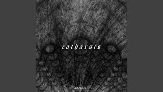 Catharsis [upl. by Hyo]