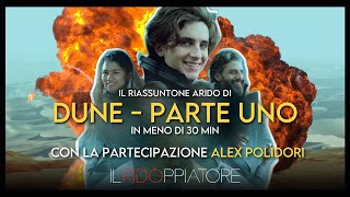 Il RIASSUNTONE arido di DUNE  PARTE UNO con AlexPolidori [upl. by Majka]