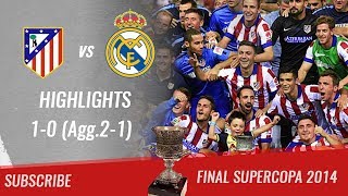 🏆 2014  Final Supercopa 🏆 Atlético de Madrid vs Real Madrid 10 Agg21 All Highlights  HD [upl. by Desdemona217]