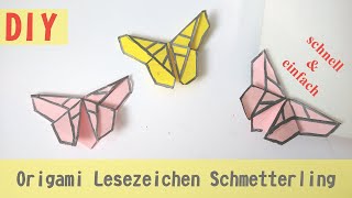 Origami Schmetteling Lesezeichen basteln ganz einfach und schnell [upl. by Edda513]