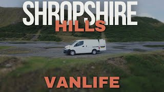 SHROPSHIRE HILLS  VAN LIFE [upl. by Chatav]