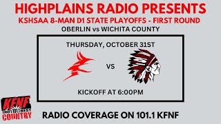 KSHSAA 8MAN D1 STATE PLAYOFFS FIRST ROUND  Oberlin Football vs Wichita County  AUDIO ONLY [upl. by Annuhsal816]