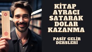 Kitap Ayracı Tasarlayarak Dolar Kazan Digital Ürün Eğitimi  Pasif Gelir Fikirleri [upl. by Pegma172]