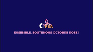 Octobre Rose 2024 avec le Cercle FEA [upl. by Sherar]