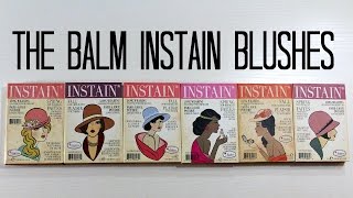 The Balm Instain Blush Swatches  Review ALL 6  samantha jane [upl. by Aserahs]