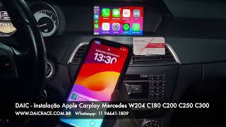 Instalação Apple Carplay Mercedes W204 C180 C200 C250 C300 HD 1080p [upl. by Llerrah652]