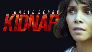 Kidnap Full Movie Facts And Review  Hollywood Movie  Full Explaination  Halle Berry [upl. by Nan]