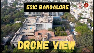 Drone view  Esic medical college Bangalore  Esic Bangalore esicmedicalcollege esicquota [upl. by Fransisco]