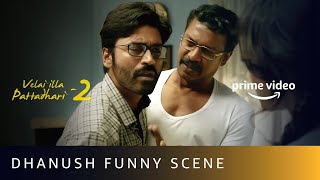 Whats Wrong With Dhanush 🍺  Vellaiilla Pattadhar 2  Comedy Scene  Amazon Prime Video [upl. by Derina]