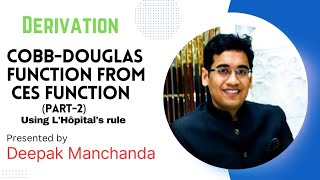 CobbDouglas production function from CES production function by using Lhopital rule [upl. by Anabel]