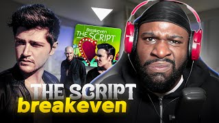 FIRST Time Listening To The Script  Breakeven [upl. by Ecnaiva]