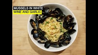 Mussels with White Wine and Garlic [upl. by Amri]