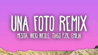 Una Foto Remix  Mesita Nicki Nicole Emilia Tiago PZK [upl. by Puglia]