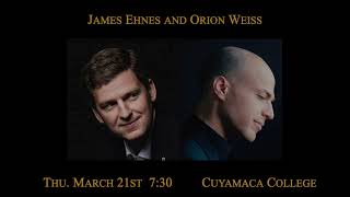 James Ehnes amp Orion Weiss  Thursday March 21 730pm  ECHO Chamber Music Series Cuyamaca College [upl. by Eloci]