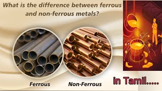 ferrous metal vs non ferrous metal in tamil [upl. by Tinya]