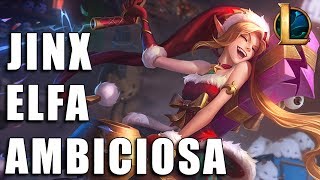 JINX ELFA AMBICIOSA  Ambitious Elf Jinx   SKIN EPICA 1350RP  LOL  Skin de Jinx [upl. by Ixel967]