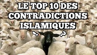 Le TOP 10 des contradictions islamiques [upl. by Alpers]