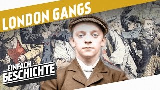 Harte Typen in harten Zeiten  Gangs im Viktorianischen London I EINFACH GESCHICHTE [upl. by Betta]