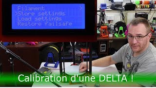 Calibration dun imprimante 3D de type Delta [upl. by Narcis]