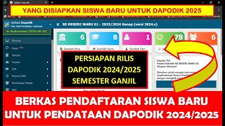 BERKAS PENDAFTARAN SISWA BARU UNTUK PENDATAAN DAPODIK 20242025 TERBARU [upl. by Ycniuqed]