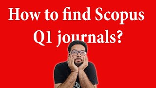 How to Identify Q1 Journals [upl. by Deirdra]