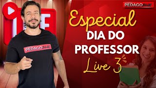 🔴Ao vivo Especial Dia do Professor Live 3 VOCÊ NÃO PODE FICAR DE FORA [upl. by Rizan]