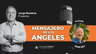 RENE MEY EL MENSAJERO DE LOS ANGELES [upl. by Michell780]