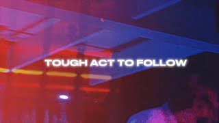 Dekleyn  Tough Act To Follow Official Lyric Video [upl. by Elman46]