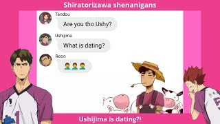 Ushijima is dating  Ushiten  ft Shiratorizawa  haikyuu text fic [upl. by Seedman]