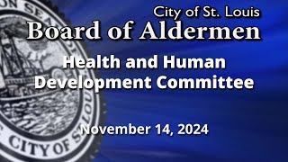 Health and Human Development Committee  November 14 2024 [upl. by Shumway]