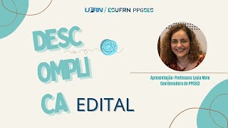 DESCOMPLICA EDITAL PPGSES  VÍDEO 1 [upl. by Lemyt]