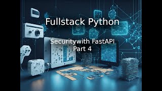 Full Stack Python with FastAPI and HTMX Part 4 Security [upl. by Cinimod883]