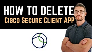 ✅ How To UninstallDeleteRemove Cisco Secure Client Full Guide [upl. by Onej]