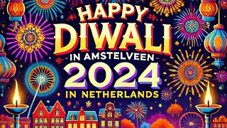 quot✨ Diwali 2024 in Amstelveen Netherlands  A Taste of Indian Festival Abroad 🎇quot Cultural events [upl. by Strepphon]